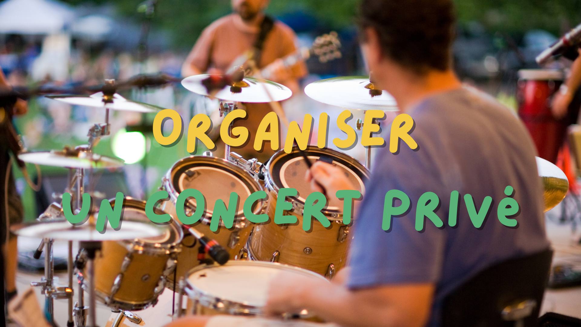 Comment organiser un concert privé dans votre jardin